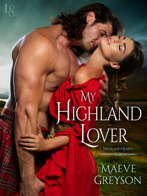 Title details for My Highland Lover by Maeve Greyson - Available